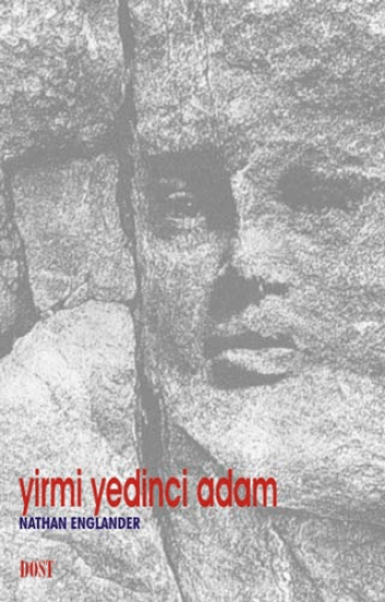 Dost Kitabevi Yayınları, Yirmi Yedinci Adam, Nathan Englander