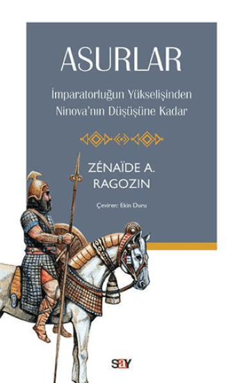 Say Yayınları, Asurlar, Zenaide A. Ragozin