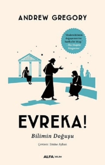 Alfa Yayınları, Evreka! : Bilimin Doğuşu, Andrew Gregory