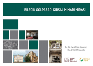 İstanbul Sabahattin Zaim Üniversitesi Yayınları, Bilecik Gölpazarı Kırsal Mimari Mirası, Gülçin Kahraman