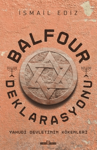 Timaş Tarih, Balfour Deklerasyonu, İsmail Ediz
