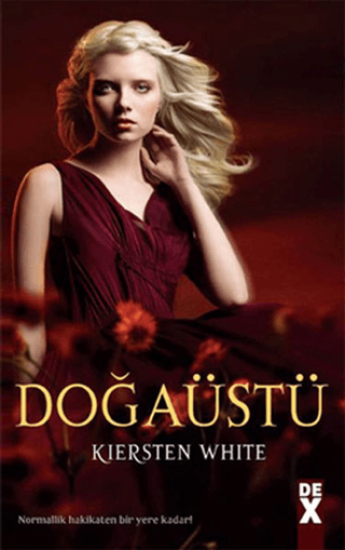 Dex Yayınevi, Doğaüstü, Kiersten White