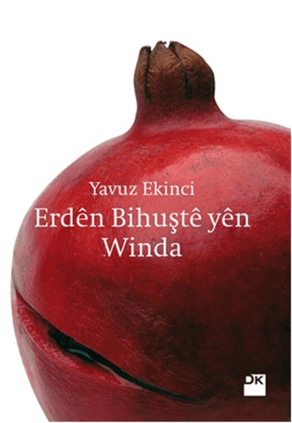 Doğan Kitap, Erden Bihuşte Yen Winda, Yavuz Ekinci
