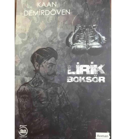 5 Şubat Yayınları, Lirik Boksör, Kaan Demirdöven