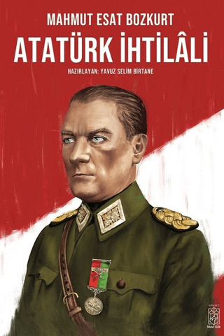 Mavi Gök Yayınları, Atatürk İhtilali, Mahmut Esat Bozkurt