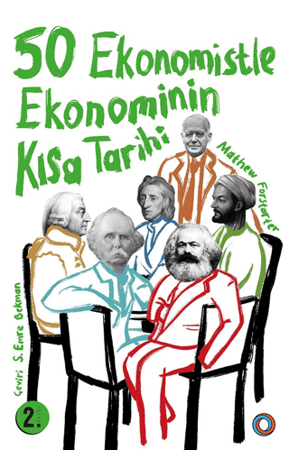 Orenda, 50 Ekonomistle Ekonominin Kısa Tarihi, Mathew Forstater