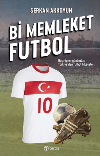 Teras Kitap, Bi Memleket Futbol, Serkan Akkoyun