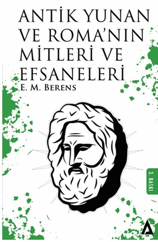Kanon Kitap, Antik Yunan ve Roma’nın Mitleri ve Efsaneleri, E. M. Berens