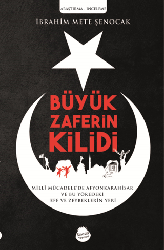 Sinada Kitap, Büyük Zaferin Kilidi, İbrahim Mete Şenocak