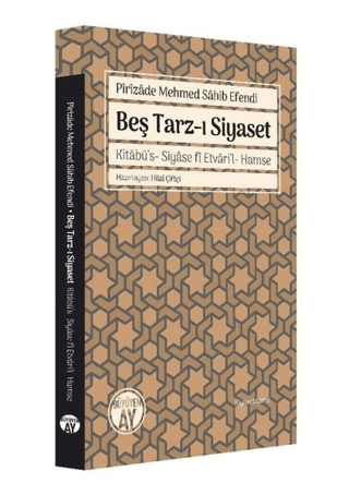 Büyüyen Ay Yayınları, Beş Tarz-ı Siyaset, Pirizade Mehmed Sahib Efendi