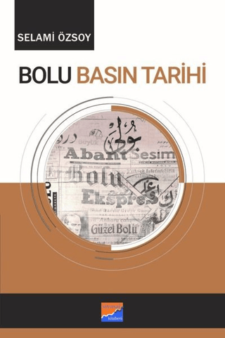 Siyasal Kitabevi, Bolu Basın Tarihi, Selami Özsoy