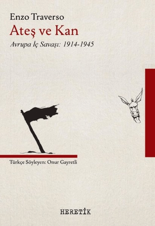 Heretik Yayıncılık, Ateş ve Kan, Enzo Traverso