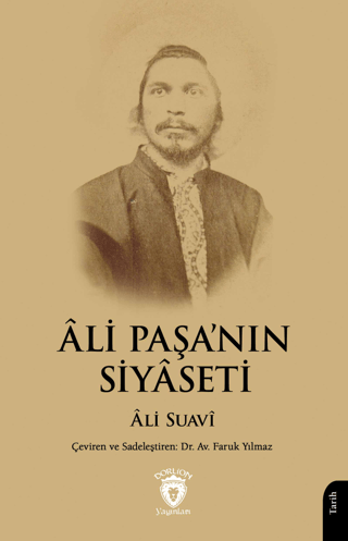 Dorlion Yayınları, Ali Paşa’nın Siyaseti, Ali Suavi