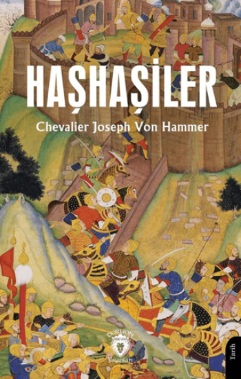 Dorlion Yayınları, Haşhaşiler, Chevalier Joseph Von Hammer