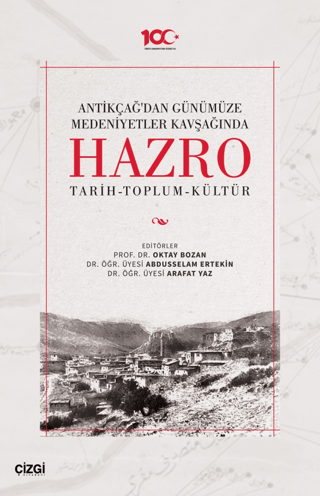 Çizgi Kitabevi Yayınları, Antikçağ’dan Günümüze Medeniyetler Kavşağında Hazro (Tarih-Toplum-Kültür), Oktay Bozan