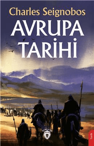 Dorlion Yayınları, Avrupa Tarihi, Charles Seignobos