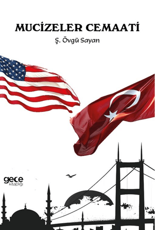 Gece Kitaplığı, Mucizeler Cemaati, Ş. Övgü Şayan