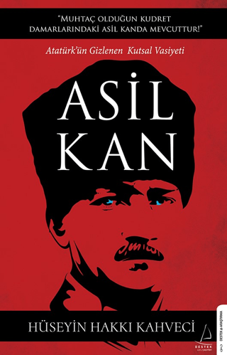 Destek Yayınları, Asil Kan, Hüseyin Hakkı Kahveci