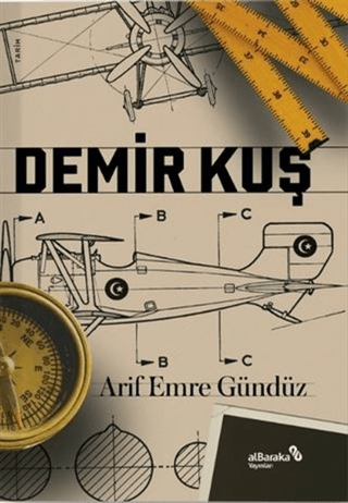 Albaraka Yayınları, Demir Kuş, Arif Emre Gündüz