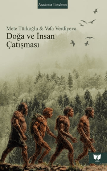 Ateş Yayınları, Doğa ve İnsan Çatışması, Vefa Verdiyeva