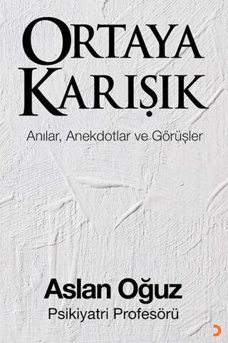 Cinius Yayınları, Ortaya Karışık, Aslan Oğuz