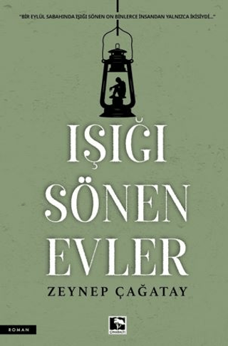 Çınaraltı Yayınları, Işığı Sönen Evler, Zeynep Çağatay