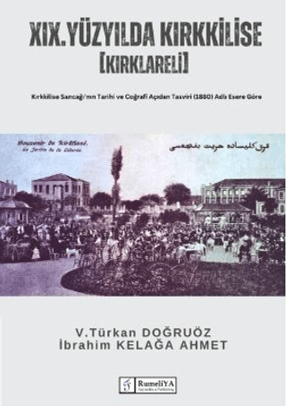 Fenomen Yayıncılık, XIX. Yüzyılda Kırkkilise [Kırklareli], V. Türkan Doğruöz