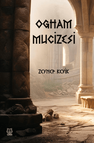 Luna Yayınları, Ogham Mucizesi, Zeynep Keyik