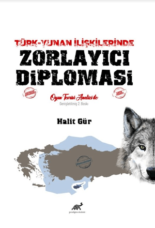 Paradigma Akademi Yayınları, Türk-Yunan İlişkilerinde Zorlayıcı Diplomasi Oyun Teorisi Analizi ile, Halit Gür