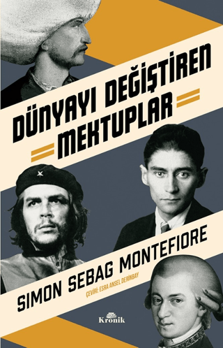 Kronik Kitap, Dünyayı Değiştiren Mektuplar, Simon Sebag Montefiore