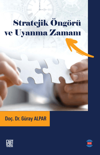 Palet Yayınları, Stratejik Öngörü ve Uyanma Zamanı, Güray Alpar