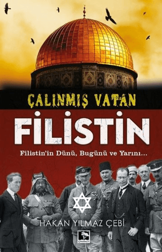 Çınaraltı Yayınları, Çalınmış Vatan Filistin, Hakan Yılmaz Çebi
