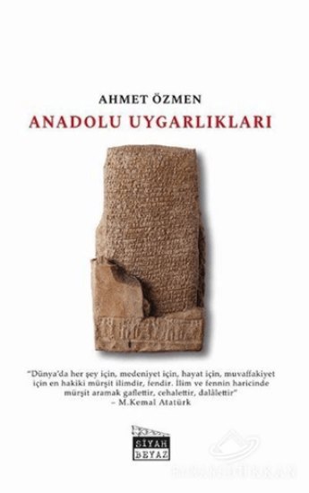 Siyah Beyaz Yayınları, Anadolu Uygarlıkları, Ahmet Özmen
