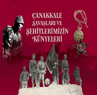 Türk İdari Araştırmaları Vakfı, Çanakkale Savaşları ve Şehitlerimizin Künyeleri, Selim Çapar