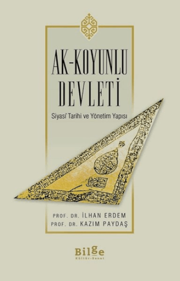 Bilge Kültür Sanat, Ak-Koyunlu Devleti, İlhan Erdem