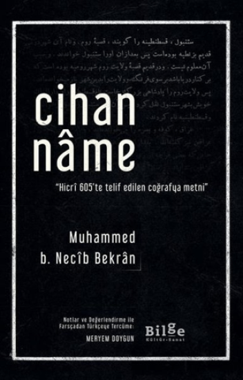 Bilge Kültür Sanat, Cihanname, Muhammed b. Necib Bekran