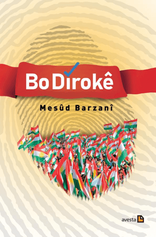 Avesta Yayınları, Bo Diroke, Mesud Barzani