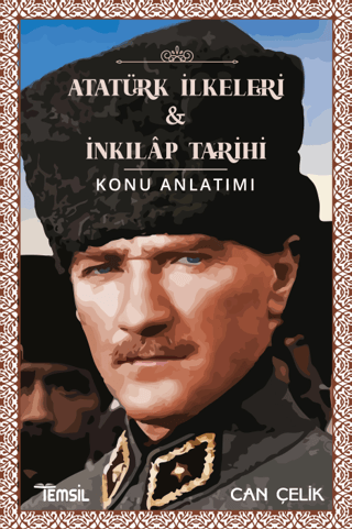 Temsil Kitap, Atatürk İlkeleri Ve İnkılap Tarihi Konu Anlatımı, Can Çelik