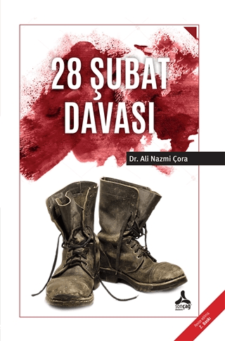 Sonçağ Yayınları, 28 Şubat Davası, Ali Nazmi Çora