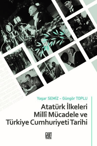 Palet Yayınları, Atatürk İlkeleri Milli Mücadele ve Türkiye Cumhuriyeti Tarihi, Güngör Toplu