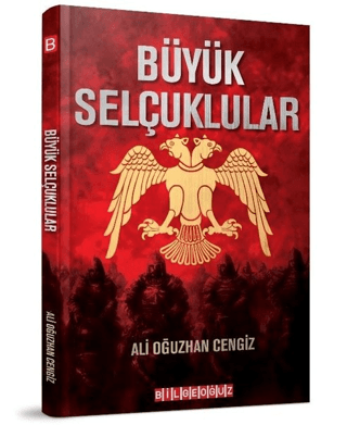 Bilgeoğuz Yayınları, Büyük Selçuklular, Ali Oğuzhan Cengiz