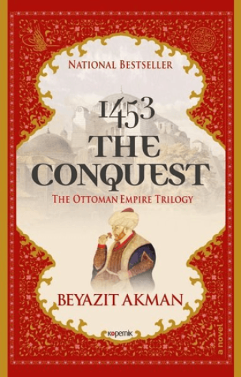 Kopernik Kitap, 1453 The Conquest, Beyazıt Akman