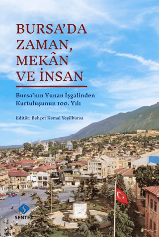 Sentez Yayınları, Bursa’da Zaman, Mekan ve İnsan, Behçet Kemal Yeşilbursa