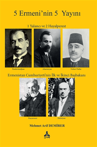 Sonçağ Yayınları, 5 Ermeni’nin 5 Yayını, Mehmet Arif Demirer