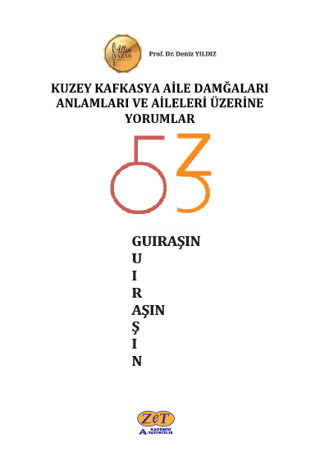 Zet Yayınları, Kuzey Kafkasya Aile Damğaları Anlamları ve Aileleri Üzerine Yorumlar, Deniz Yıldız