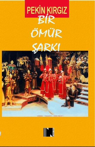 Nitelik Kitap, Bir Ömür Şarkı, Pekin Kırgız