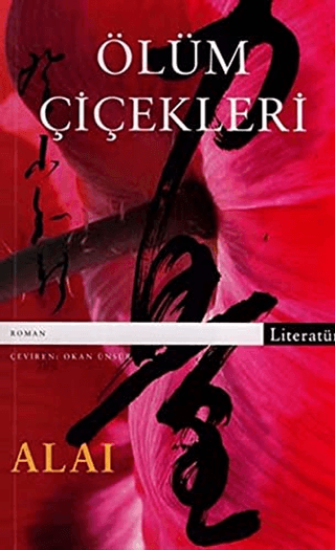 Literatür Yayıncılık, Ölüm Çiçekleri, Alai
