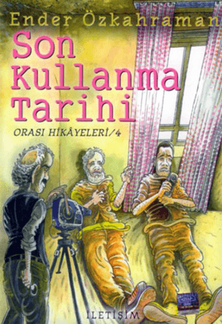 Son Kullanma Tarihi - Orası Hikayeleri / 4, Ender Özkahraman