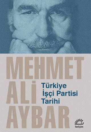 Türkiye İşçi Partisi Tarihi, Mehmet Ali Aybar