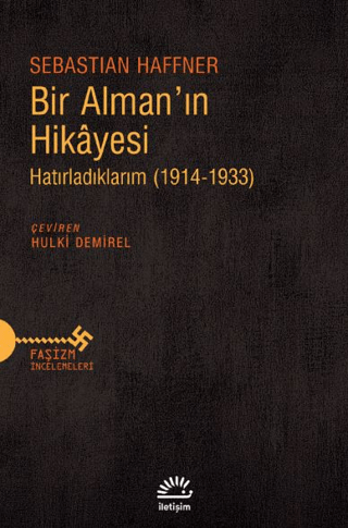 Bir Alman’ın Hikayesi - Hatırladıklarım (1914-1933), Sebastian Haffner